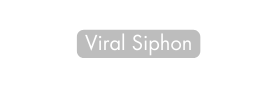 Viral Siphon